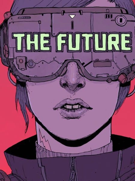 The Future is Now